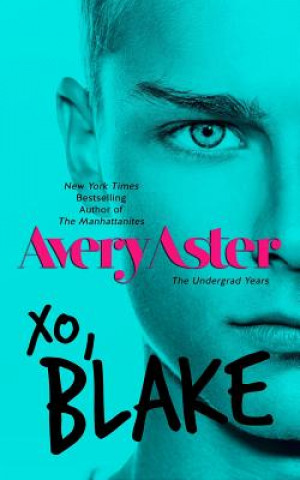 Книга XO, Blake Avery Aster