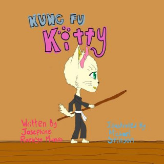 Книга Kung Fu Kitty Josephine Raewyn Munro