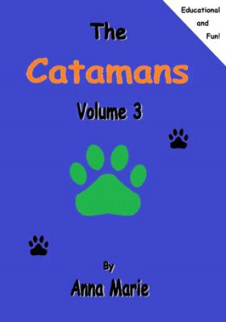 Kniha The Catamans: Volume 3 Anna Marie