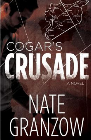 Kniha Cogar's Crusade Nate Granzow