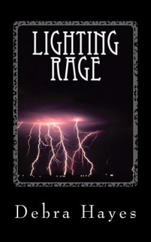 Buch Lighting Rage Debra Hayes