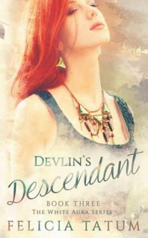 Книга Devlin's Descendant Felicia Tatum