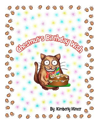 Knjiga Chestnut's Birthday Wish Kimberly a Mincer