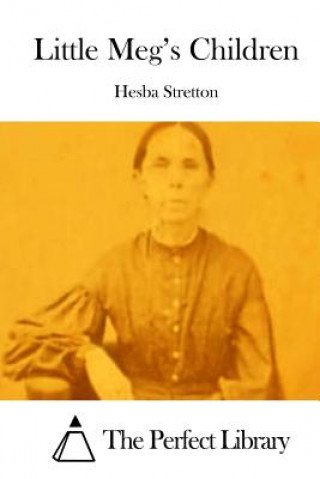 Könyv Little Meg's Children Hesba Stretton