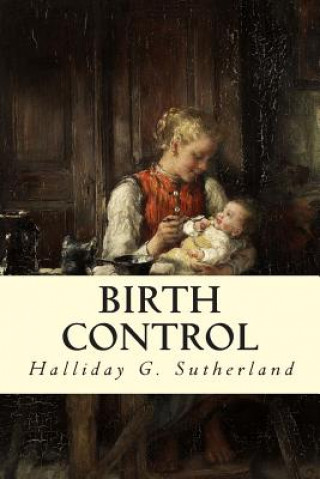 Knjiga Birth Control Halliday G Sutherland