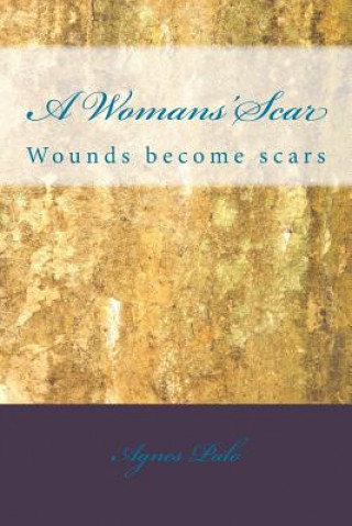 Kniha A woman's scar Agnes Palo