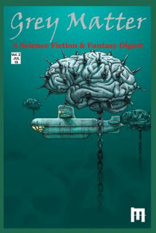 Carte Grey Matter: A Science Fiction & Fantasy Digest Emily O'Neil