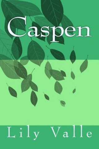 Knjiga Caspen Lily Valle