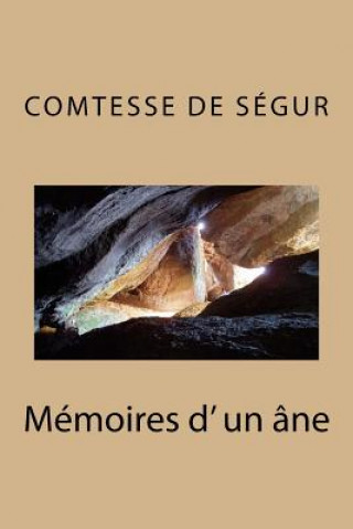 Kniha Memoires d' un ane Mrs Comtesse De Segur