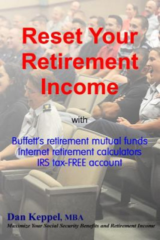 Książka Reset Your Retirement Income: Buffett's retirement mutual funds Dan Keppel Mba