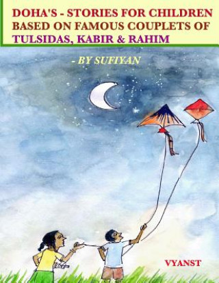 Kniha Doha's - Stories for Children based on Famous Couplets of Tulsidas, Kabir & Rahim Sufiyan