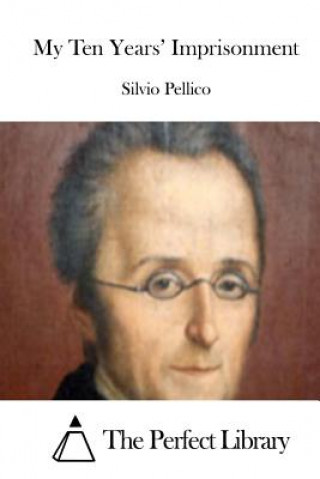 Carte My Ten Years' Imprisonment Silvio Pellico