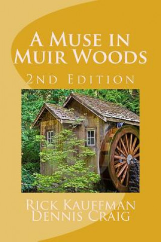 Kniha A Muse in Muir Woods - 2nd Edition Rick Kauffman