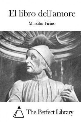 Knjiga El libro dell'amore Marsilio Ficino