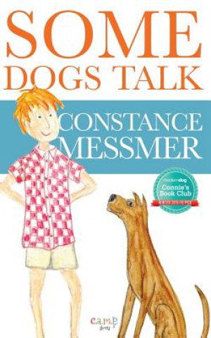 Książka Some Dogs Talk Constance Messmer