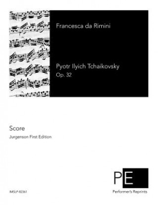 Knjiga Francesca da Rimini Pyotr Ilyich Tchaikovsky