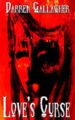 Książka Love's Curse Darren Gallagher