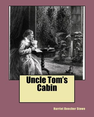 Knjiga Uncle Tom's Cabin MS Harriet Beecher Stowe