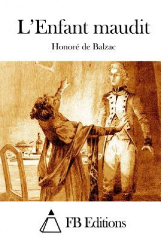 Kniha L'Enfant maudit Honore De Balzac