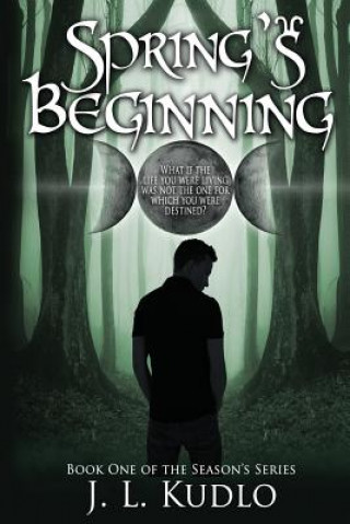 Kniha Spring's Beginning J L Kudlo
