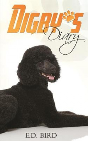 Kniha Digby's Diary E D Bird