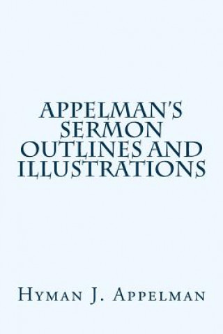 Book Appelman's Sermon Outlines and Illustrations Hyman J Appelman