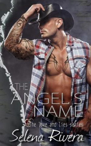 Книга The Angel's Name Selena Rivera