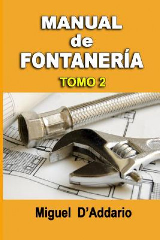 Kniha Manual de fontanería: Tomo 2 Miguel D'Addario