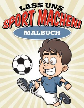 Buch Lass uns Sport machen! Malbuch Uncle G