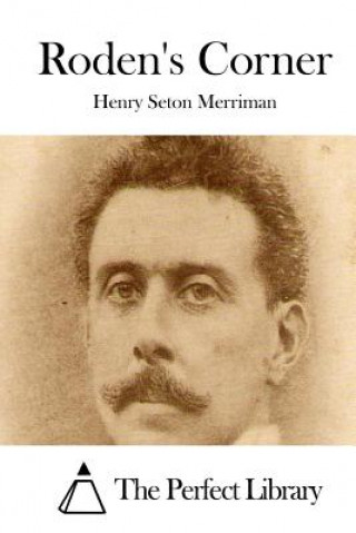 Книга Roden's Corner Henry Seton Merriman