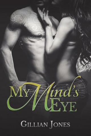 Книга My Mind's Eye Gillian Jones