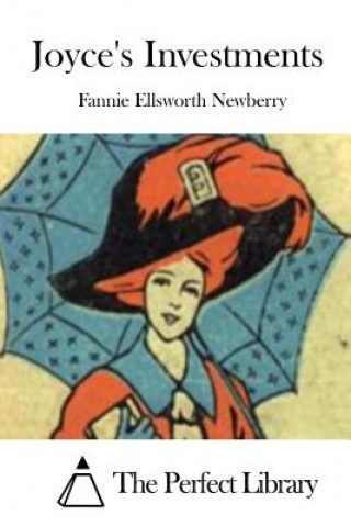 Kniha Joyce's Investments Fannie Ellsworth Newberry