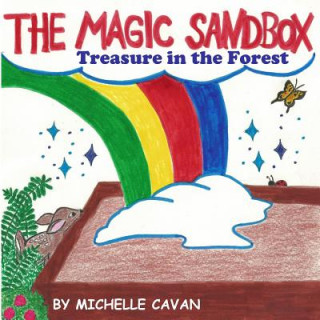 Carte The Magic Sandbox: Treasure in the Forest Michelle Cavan