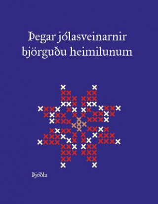 Kniha Thegar jolasveinarnir bjorgudu heimilunum Thjodla
