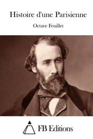 Книга Histoire d'une Parisienne Octave Feuillet