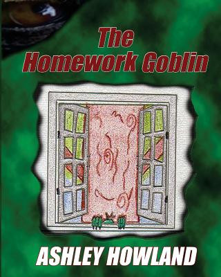 Kniha The Homework Goblin Ashley Howland