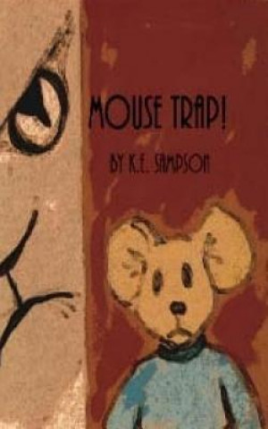 Knjiga Mouse Trap! K E Sampson