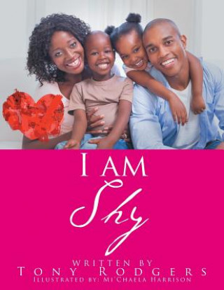 Knjiga I Am Shy Tony Rodgers