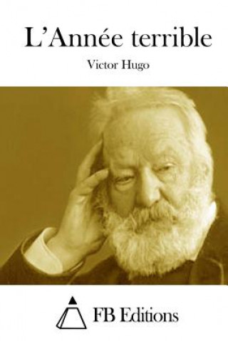 Könyv L'Année terrible Victor Hugo