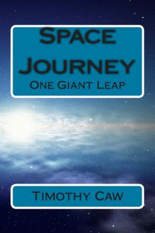 Carte Space Journey: One Giant Leap Timothy Caw