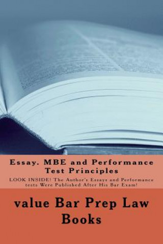 Libro Essay. MBE and Performance Test Principles: LOOK INSIDE! The Author's Essays and Performance tests Were Published After His Bar Exam! Bam Yum Hagin Law Books