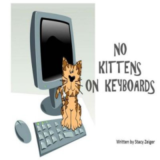 Carte No Kittens on Keyboards Stacy Zeiger