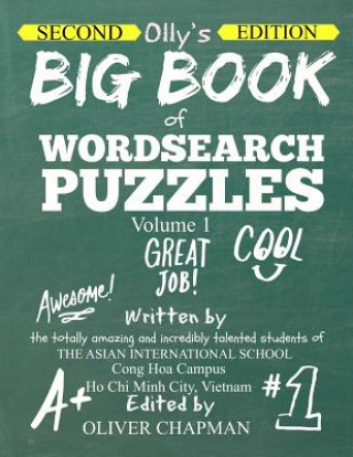 Könyv OLLY'S BIG BOOK OF WORDSEARCH PUZZLES - Volume 1 Second Edition MR Oliver Chapman