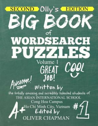 Kniha OLLY'S BIG BOOK OF WORDSEARCH PUZZLES - Volume 1 Second Edition MR Oliver Chapman