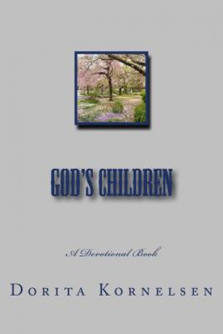 Könyv God's Children(A Devotional Book) Dorita Lynn Kornelsen