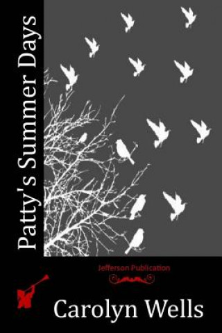 Buch Patty's Summer Days Carolyn Wells