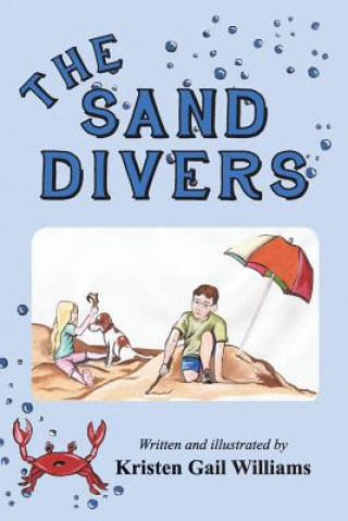 Knjiga The Sand Divers Kristen Gail Williams