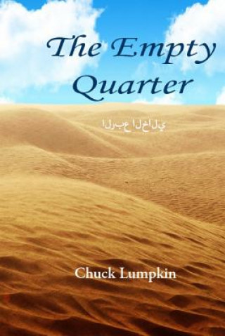 Книга The Empty Quarter: Discovery Chuck Lumpkin