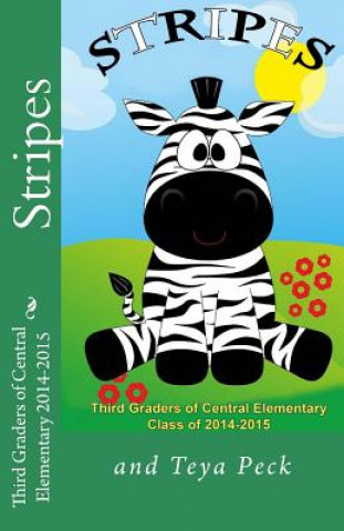 Libro Stripes Third Graders of Central Elem 2014-2015