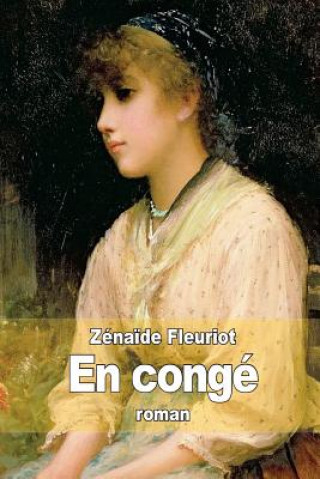 Kniha En congé Zenaide Fleuriot